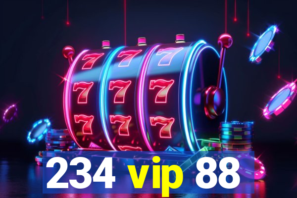 234 vip 88